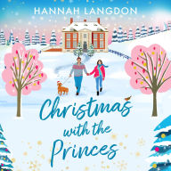 Christmas with the Princes: A fabulously feel-good Christmas romance