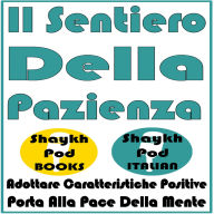 Il Sentiero Della Pazienza Italian