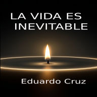 La Vida es Inevitable: Morir es seguir viviendo de otra forma