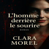 L'homme derrière le sourire