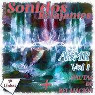 Colección de sonidos relajantes - ASMR vol 1