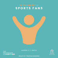 The Psychology of Sports Fans