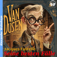 Van Dusen - Seine besten Fälle
