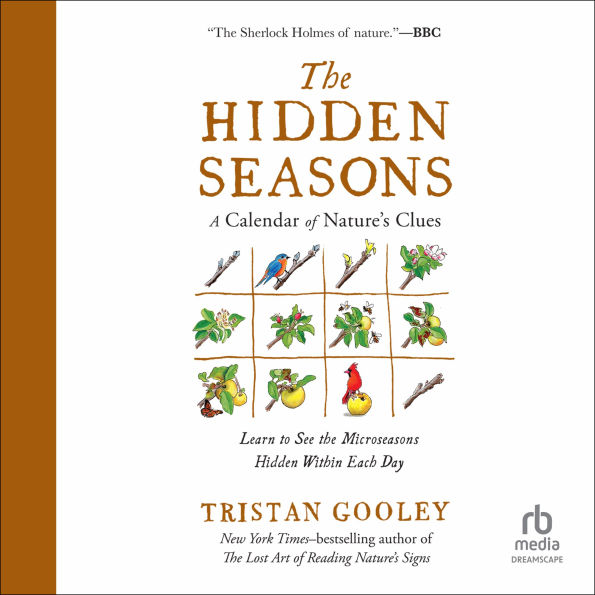 The Hidden Seasons: A Calendar of Nature's Clues