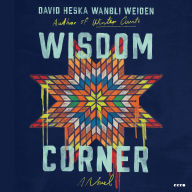 Wisdom Corner: A Novel