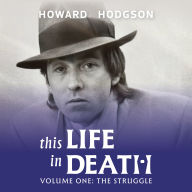 This Life In Death: Volume I 'The Struggle'