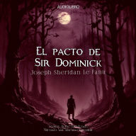 El pacto de Sir Dominick
