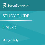 Study Guide: Fire Exit by Morgan Talty (SuperSummary)