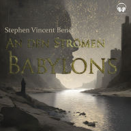 An den Strömen Babylons