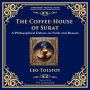 The Coffee-House of Surat: A Parable of Faith, Tolerance, and the Search for Truth