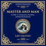 Master and Man: A Tale of Pride, Brotherhood, and the Redemption Found in Sacrifice