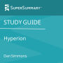 Study Guide: Hyperion by Dan Simmons (SuperSummary)