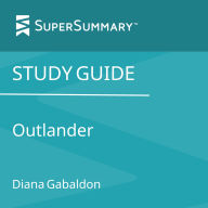 Study Guide: Outlander by Diana Gabaldon (SuperSummary)