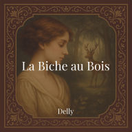 La Biche au Bois