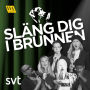 Släng dig i brunnen