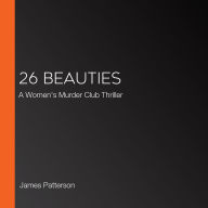 26 Beauties: A Women's Murder Club Thriller