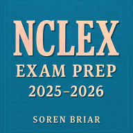 NCLEX Exam Prep 2025-2026: Transform your NCLEX Exam Prep 2025-2026 journey! Experience energizing audio lessons for top-notch exam performance!