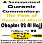 A Summarised Quranic Commentary: The Path of Peace of Mind - Chapter 22 Al Hajj