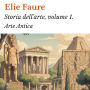 Storia dell'arte, volume 1.: Arte Antica