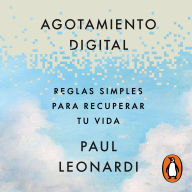 Agotamiento digital: Reglas simples para recuperar tu vida