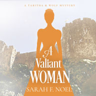 A Valiant Woman: A Historical Romance Mystery