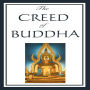 The Creed of Buddha
