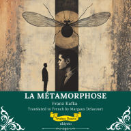 La Métamorphose French Version of The Metamorphosis