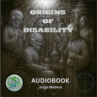 Origins of Disability