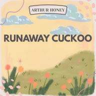 Runaway Cuckoo