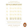 Descubriendo a Daniel: Encontrando nuestra esperanza en el plan profético de Dios durante el caos global