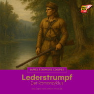 Lederstrumpf: Der Romanzyklus