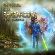 Der Ehrenkodex des Jägers (Buch 2): Eine fortlaufende Fantasy-Buchreihe