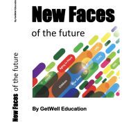 New Faces of the Future, by Getwell Education: The Story behind the First Oasis