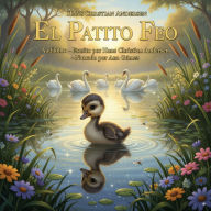 El Patito Feo: Hans Christian Andersen (Abridged)