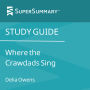 Study Guide: Where the Crawdads Sing by Delia Owens (SuperSummary)