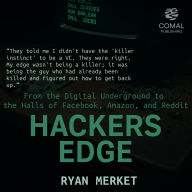 Hacker's Edge: Breaking Rules, Beating Odds, and Reinventing a Life