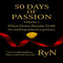 50 Days of Passion - When Lust Became Truth