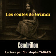 Cendrillon de Grimm: la VRAIE histoire sombre (bien différente de Perrault et Disney): Les contes de Grimm