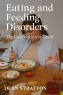 Eating and Feeding Disorders - The Comprehensive Guide