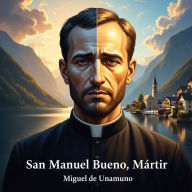 San Manuel Bueno, Mártir