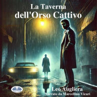 La Taverna Dell`Orso Cattivo