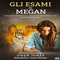 Gli Esami Di Megan: Una Guida Spirituale, Una Tigre Fantasma E Una Madre Spaventosa!