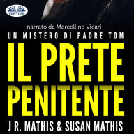 Il Prete Penitente: Un mistero di Padre Tom