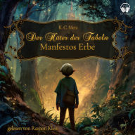 Der Hüter der Fabeln: Manfestos Erbe