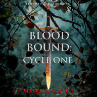 Bloodbound: Cycle One (Book One of the Bloodbound Series)