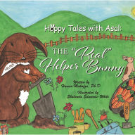 Hoppy Tales with Asal: The “Real” Helper Bunny