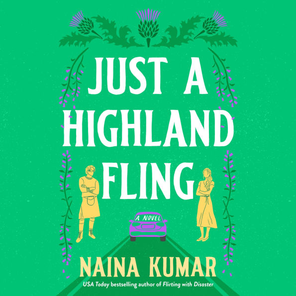 Just a Highland Fling: A Novel