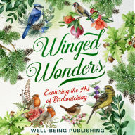Winged Wonders: Exploring the Art of Birdwatching