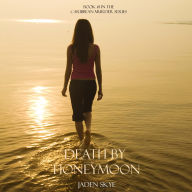 Death by Honeymoon (Book #1 in the Caribbean Murder series)