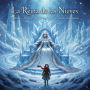 La Reina de las Nieves (Abridged)